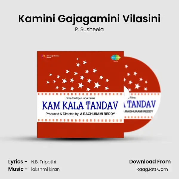 Kamini Gajagamini Vilasini Song mp3 | P. Susheela