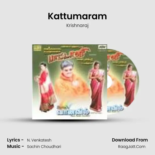 Kattumaram Song mp3 | Krishnaraj