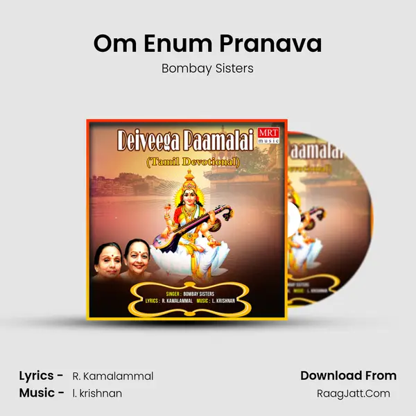 Om Enum Pranava Song mp3 | Bombay Sisters