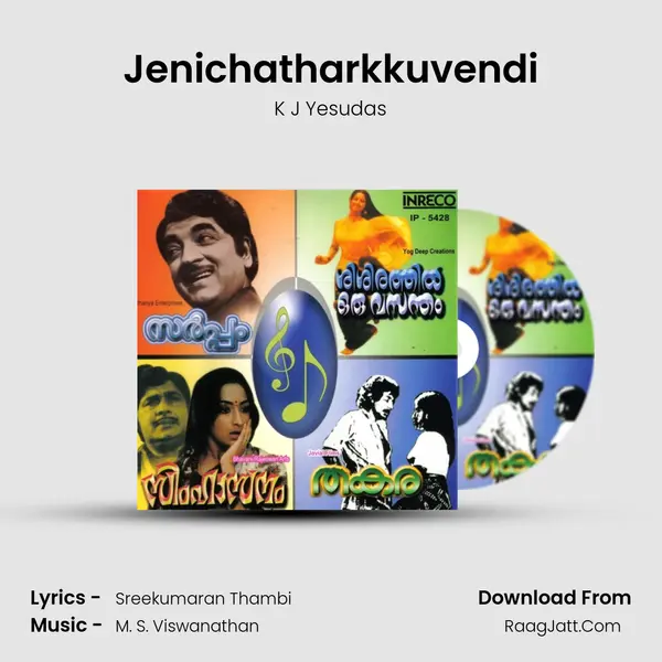 Jenichatharkkuvendi Song mp3 | K J Yesudas