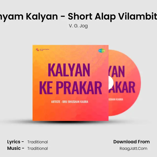 Raga - Shyam Kalyan - Short Alap Vilambit And Drut mp3 song