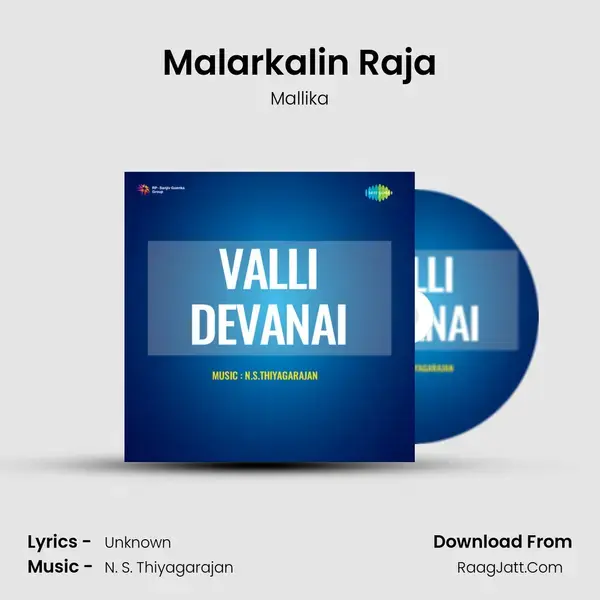 Malarkalin Raja Song mp3 | Mallika