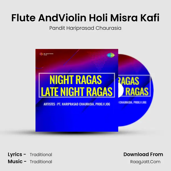 Flute AndViolin Holi Misra Kafi Song mp3 | Pandit Hariprasad Chaurasia