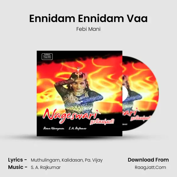 Ennidam Ennidam Vaa Song mp3 | Febi Mani