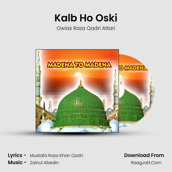 Kalb Ho Oski Song mp3 | Owias Raza Qadri Attari