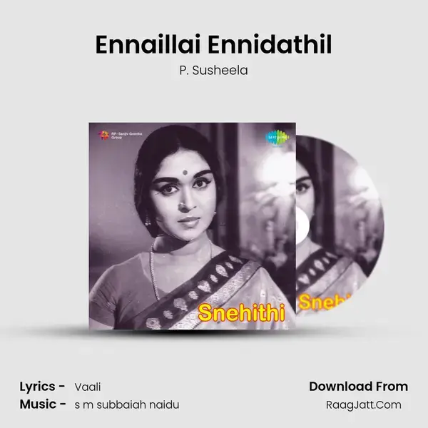 Ennaillai Ennidathil Song mp3 | P. Susheela