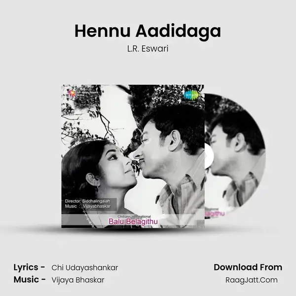 Hennu Aadidaga Song mp3 | L.R. Eswari