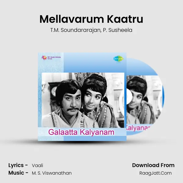 Mellavarum Kaatru Song mp3 | T.M. Soundararajan