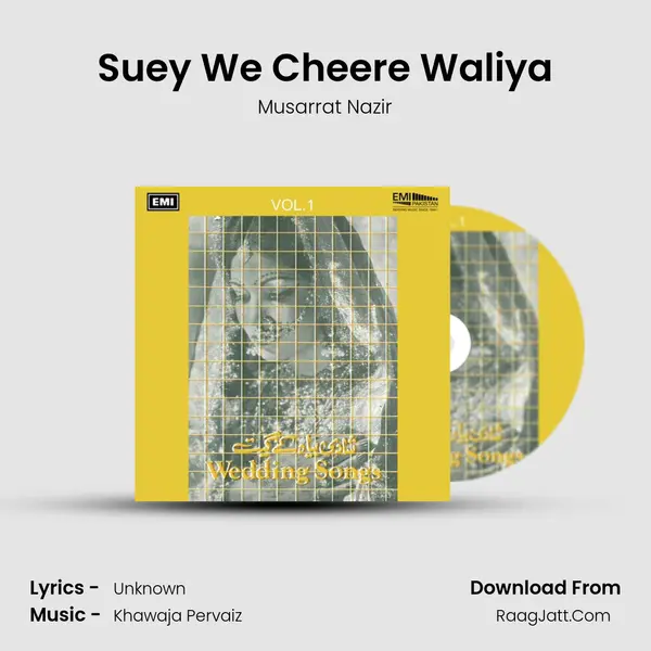 Suey We Cheere Waliya Song mp3 | Musarrat Nazir