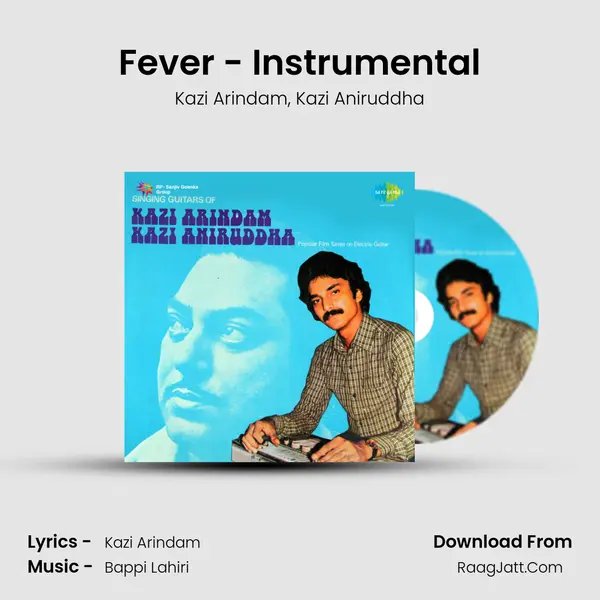 Fever - Instrumental Song mp3 | Kazi Arindam