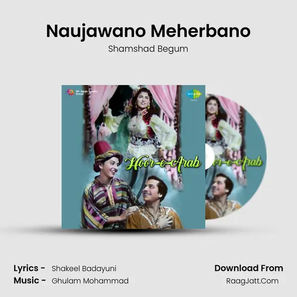 Naujawano Meherbano Song mp3 | Shamshad Begum