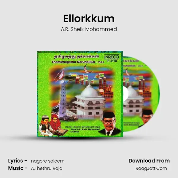 Ellorkkum Song mp3 | A.R. Sheik Mohammed