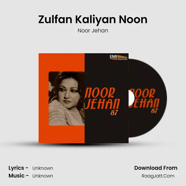 Zulfan Kaliyan Noon Song mp3 | Noor Jehan