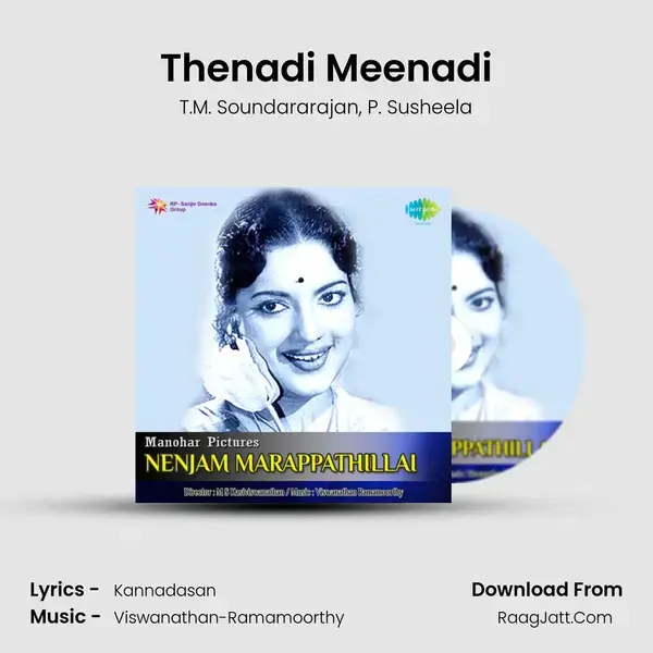 Thenadi Meenadi Song mp3 | T.M. Soundararajan