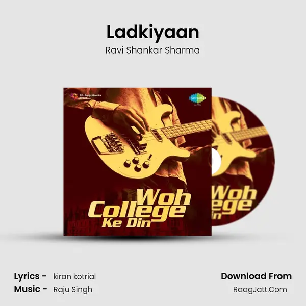 Ladkiyaan Song mp3 | Ravi Shankar Sharma