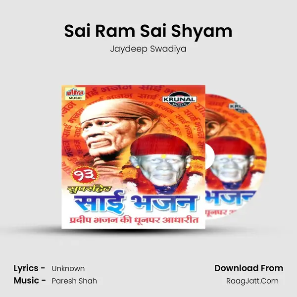 Sai Ram Sai Shyam Song mp3 | Jaydeep Swadiya