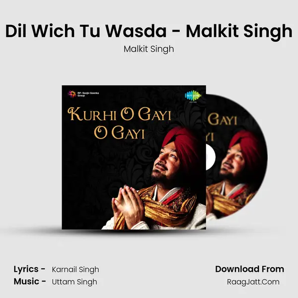 Dil Wich Tu Wasda - Malkit Singh Song mp3 | Malkit Singh