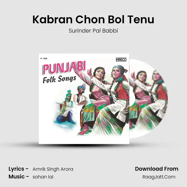 Kabran Chon Bol Tenu Song mp3 | Surinder Pal Babbi