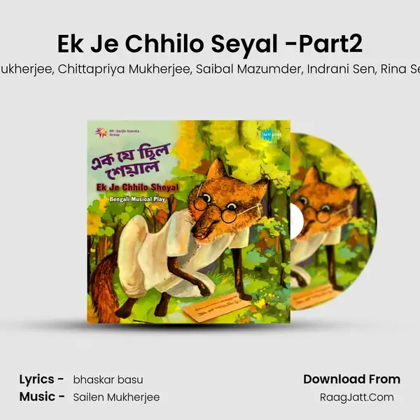 Ek Je Chhilo Seyal (Drama)-Part2 mp3 song