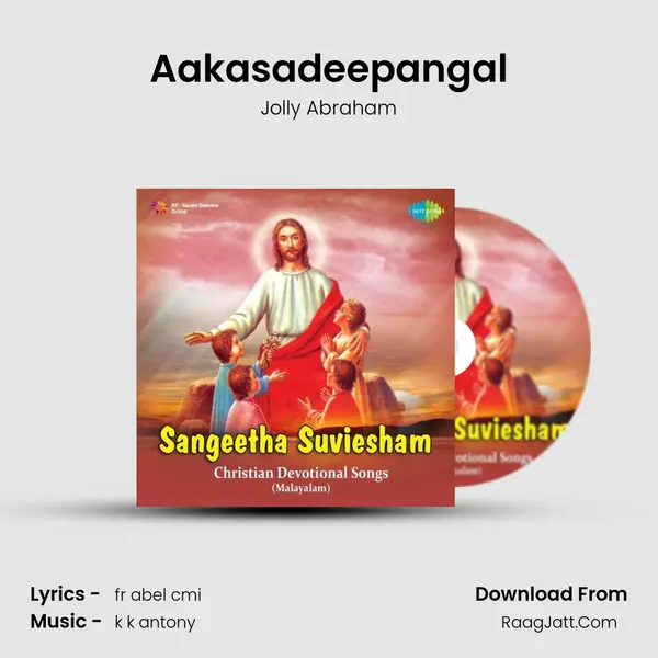 Aakasadeepangal Song mp3 | Jolly Abraham