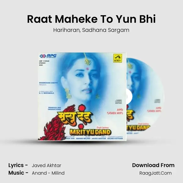 Raat Maheke To Yun Bhi Song mp3 | Hariharan