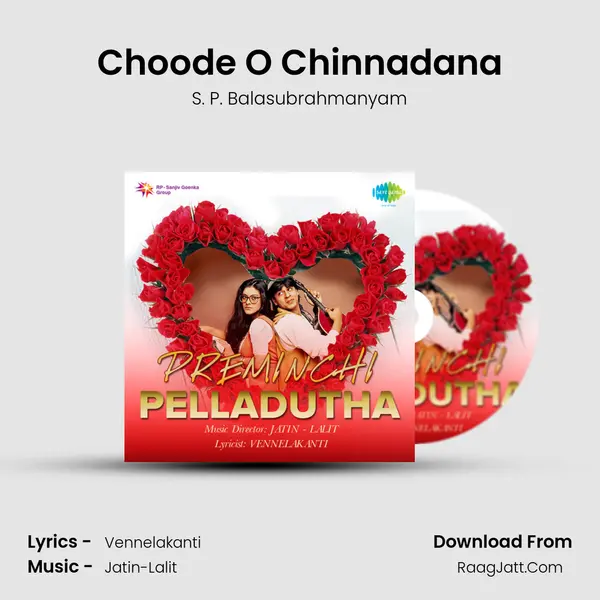 Choode O Chinnadana Song mp3 | S. P. Balasubrahmanyam