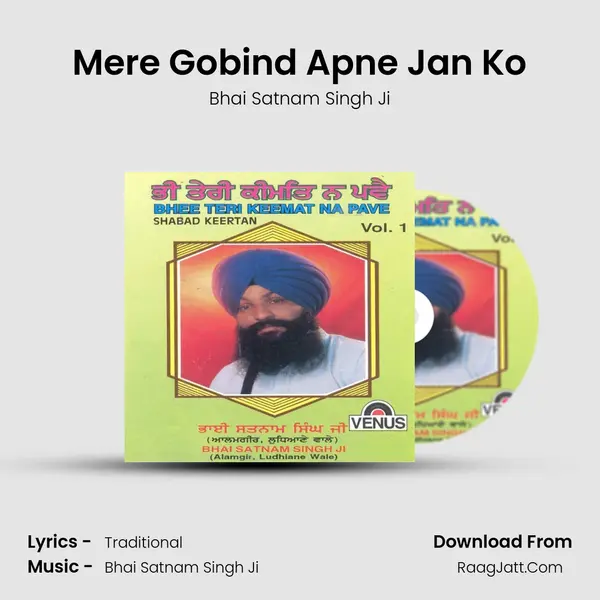 Mere Gobind Apne Jan Ko Song mp3 | Bhai Satnam Singh Ji