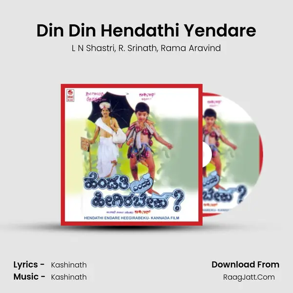 Din Din Hendathi Yendare mp3 song