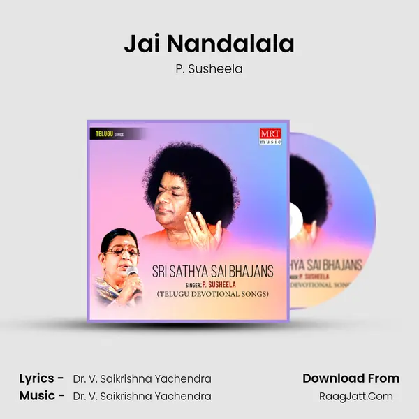 Jai Nandalala Song mp3 | P. Susheela