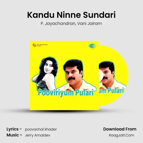 Kandu Ninne Sundari Song mp3 | P. Jayachandran