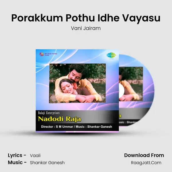 Porakkum Pothu Idhe Vayasu Song mp3 | Vani Jairam