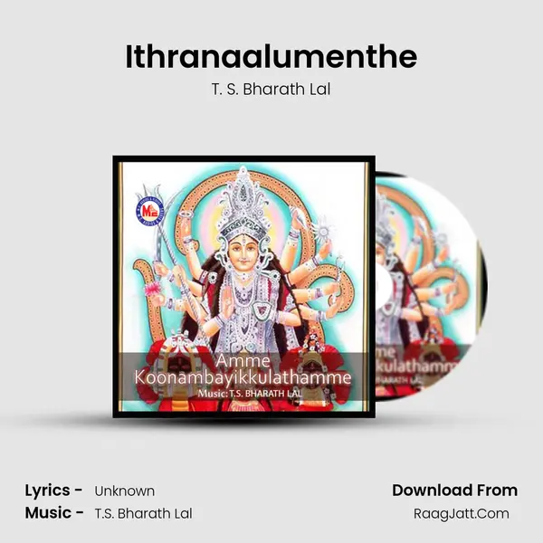 Ithranaalumenthe mp3 song