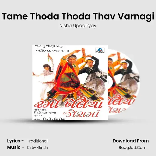 Tame Thoda Thoda Thav Varnagi Song mp3 | Nisha Upadhyay