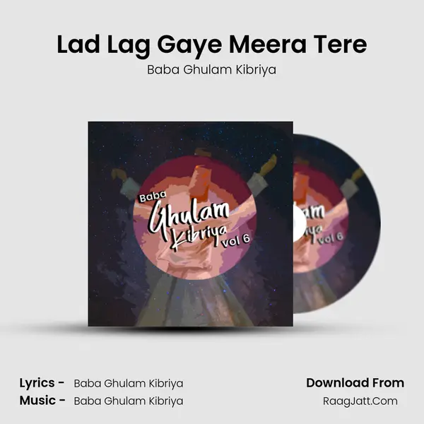 Lad Lag Gaye Meera Tere mp3 song