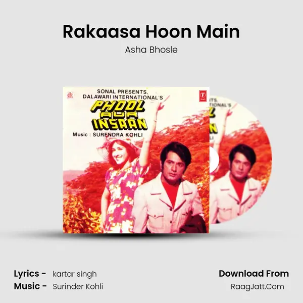 Rakaasa Hoon Main Song mp3 | Asha Bhosle