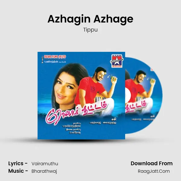 Azhagin Azhage Song mp3 | Tippu