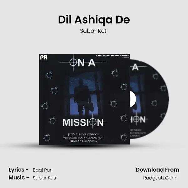 Dil Ashiqa De Song mp3 | Sabar Koti