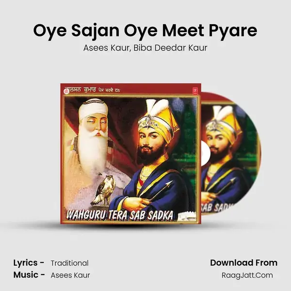 Oye Sajan Oye Meet Pyare mp3 song