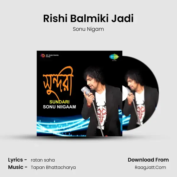 Rishi Balmiki Jadi Song mp3 | Sonu Nigam