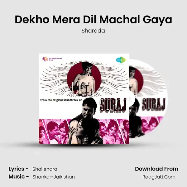 Dekho Mera Dil Machal Gaya Song mp3 | Sharada