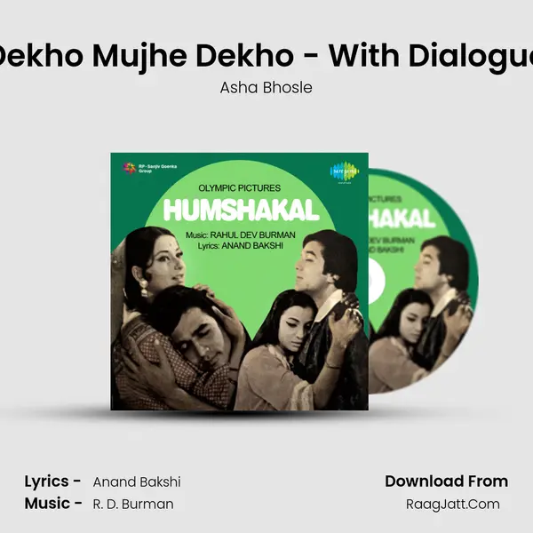 Dekho Mujhe Dekho - With Dialogue Song mp3 | Asha Bhosle