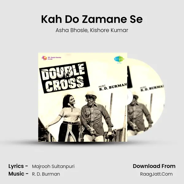 Kah Do Zamane Se Song mp3 | Asha Bhosle