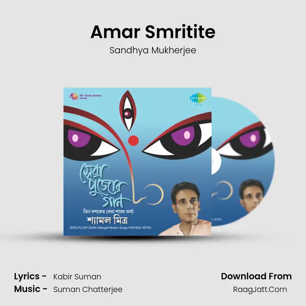 Amar Smritite Song mp3 | Sandhya Mukherjee