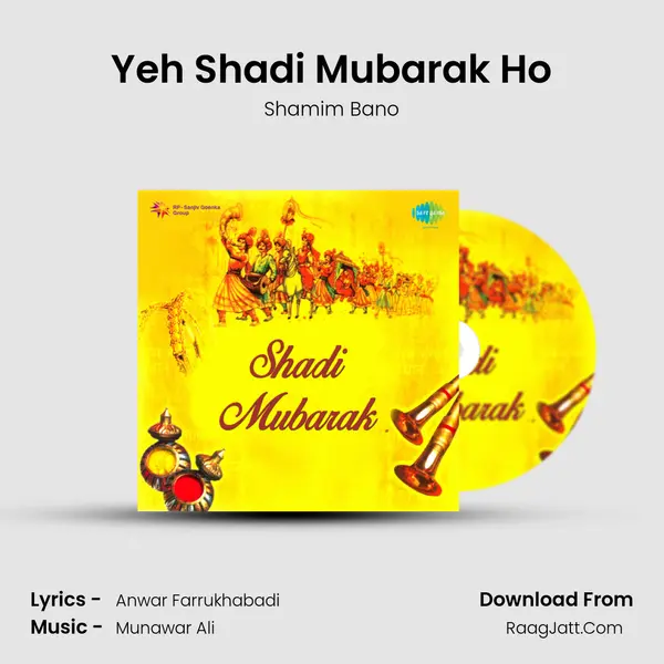 Yeh Shadi Mubarak Ho mp3 song