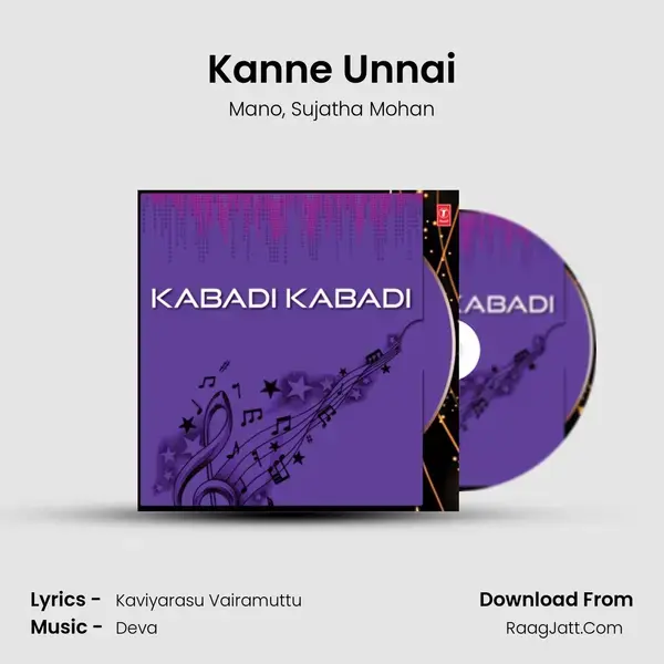 Kanne Unnai Song mp3 | Mano