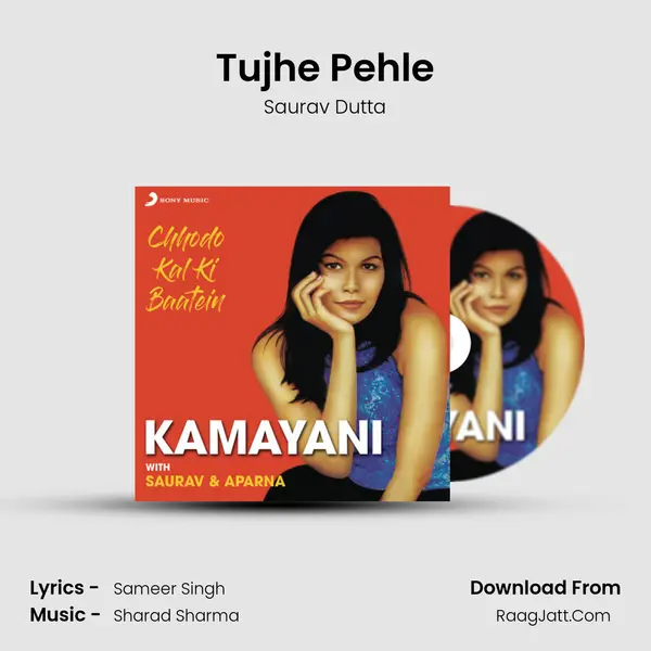 Tujhe Pehle mp3 song