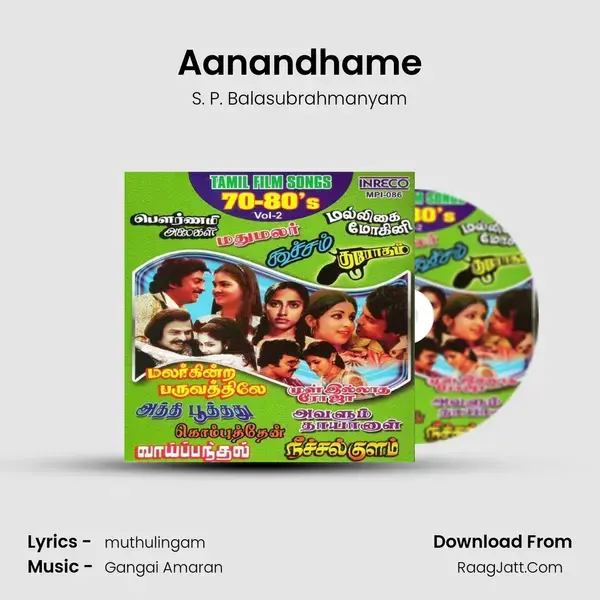 Aanandhame Song mp3 | S. P. Balasubrahmanyam