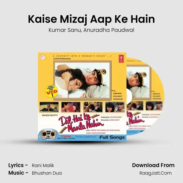 Kaise Mizaj Aap Ke Hain Song mp3 | Kumar Sanu