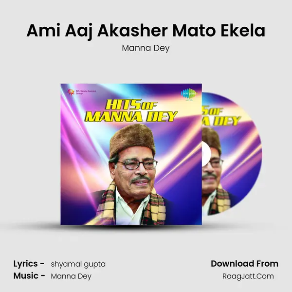 Ami Aaj Akasher Mato Ekela Song mp3 | Manna Dey