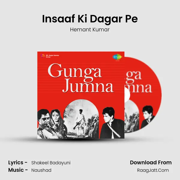 Insaaf Ki Dagar Pe Song mp3 | Hemant Kumar